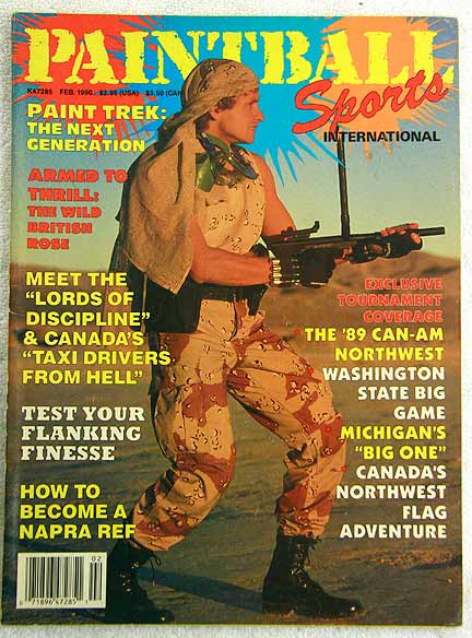 Paintball Sport Magazine, February ''90 in fair-good shape with dogeared corners, wear on spine and some bent corners on pages. And rip on top of spine.