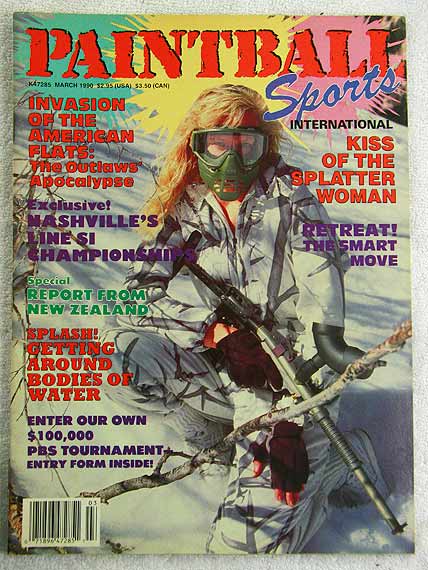 Paintball Sport Magazine, March '90 in fair-good shape with slightly dogeared corners, small rips on top of back cover and light wear on back of spine.